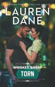 Whiskey Sharp: Torn by Lauren Dane 