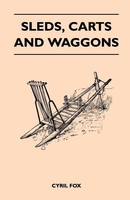 Cyril Fox | Sleds, Carts And Waggons | Taschenbuch | Englisch (2011)