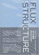Flux Structure by Matsuro Sasaki