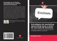 Dieudonné Timi | EstratéGias De Marketing Operacional Para O Teste Do Mercado...