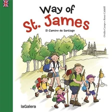 Way of St. James: El Camino de Santiago