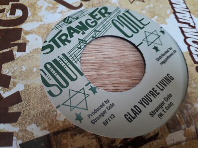 Stranger Cole , Glad You're Living , Help Wanted , 7'' Stranger