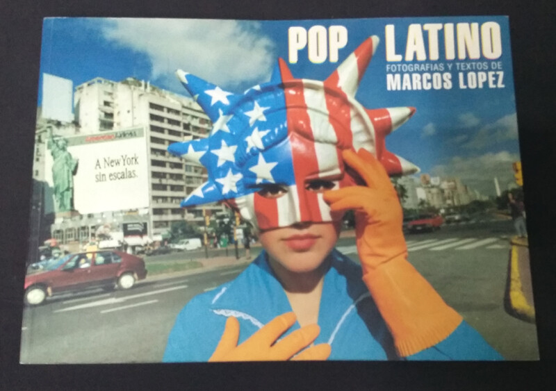 美品　写真集　希少　POP LATINO Marcos Lopez POP LATINO Marcos Lopez Argentinian Andy Warhol rare FULL