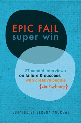 Epic Fail Super Win | Serena Andrews | Taschenbuch | Kartoniert / Broschiert