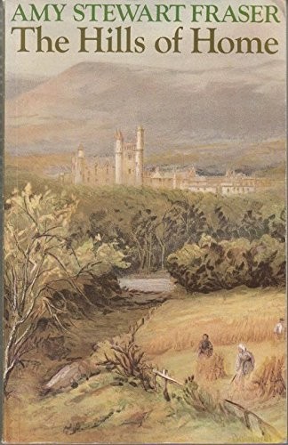 Hills of Home - Fraser, Amy Stewart