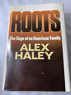 Roots The Saga of an American Family by Alex Haley First Edition HC (1976)