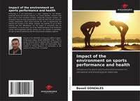 BenoîT Gonzales | Impact Of The Environment On Sports Performance And Health