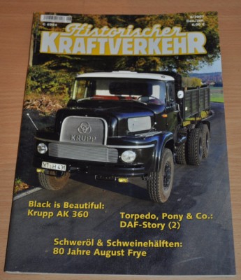 Historischer Kraftverkehr HIK 6/07 Krupp AK 360 DAF-Story August Frye Torpedo
