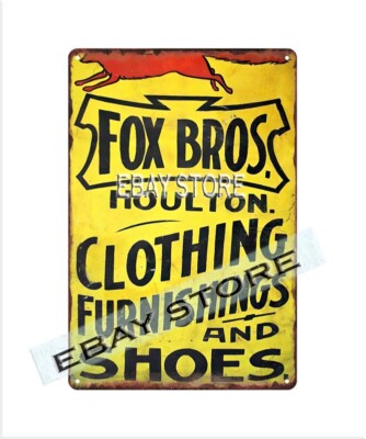 fox bros houlton clothing furnishing shoes retro tin sign dads garage signs