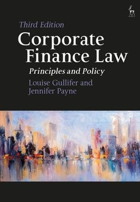 Corporate Finance Law : Principles and Policy Jennifer, Gullifer,
