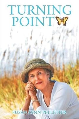 Susan Lynn Pelletier Turning Point (Taschenbuch)