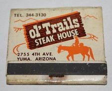 Ol Trails Steak House Restaurant Yuma Arizona...