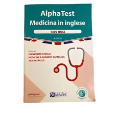Alpha Test Medicina in inglese 1300 quiz valido per università statali e private