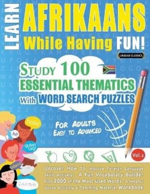 LINGUAS CLASSICS Learn Afrikaans While Having Fun! - For Adults (Paperback)