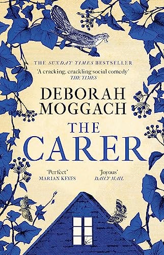 The Carer : 'A Cracking, Crackling Social Comedy' The Times Deborah Moggach - Image 3