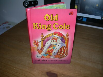 LADYBIRD BOOK  - OLD KING COLE AND OTHER NURSERYY RHYMES - First Edition - Good 