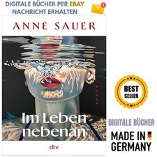 Im Leben nebenan: Roman »Anne Sauer zu lesen...