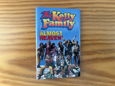MC The Kelly Family almost heaven kel life MusikKassette