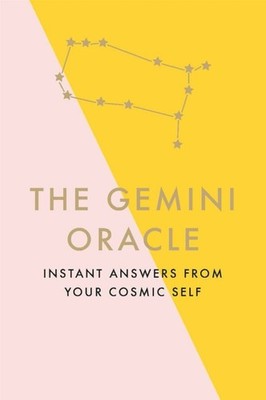 The Gemini Oracle: Instant Answers from Your Cosmic Self by Susan Kelly HARDBACK
