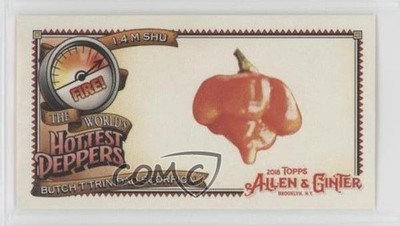 2018 Allen & Ginter World's Hottest Peppers Minis Butch T Trinidad Scorpion 0t2