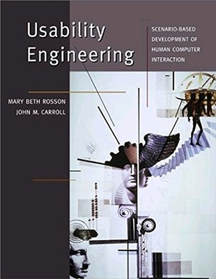 Usability Engineering: Scenario-Based Development of Human-Compu