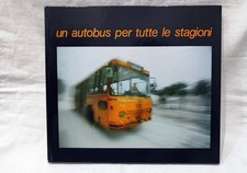UN AUTOBUS PER TUTTE LE STAGIONI ACT TRIESTE LIBRO CARTONATO VINTAGE 198