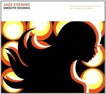 Jazz Evening-Smooth Sound von Various von not specified | CD | Zustand gut