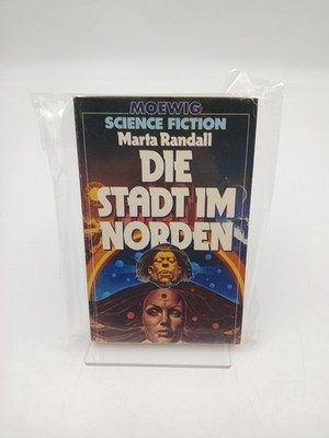 Die Stadt im Norden (5380 022). Marta Randall. Hrsg. u. mit e. Nachw. von Hans J