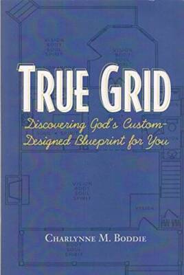 True Grid - Paperback By Charlynne M Boddie - VERY GOOD