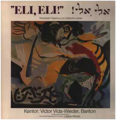 LP Victor Vida-Wieder ''Eli, Eli!'' Kantoraler Gesang und jiddische Lieder.