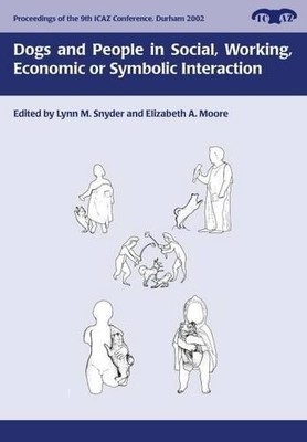 L Snyder Dogs and People in Social, Working, Economic or Symbolic  (Taschenbuch)