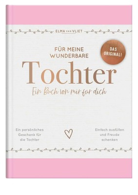 Für meine wunderbare Tochter | Elma Van Vliet | Deutsch | Notizbuch | 80 S.
