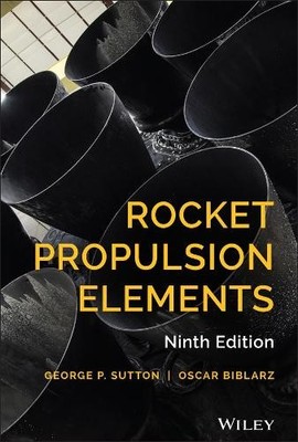 Rocket Propulsion Elements by George P. Sutton, Oscar Biblarz - 9781118753651