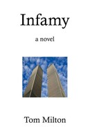 Tom Milton | Infamy | Taschenbuch | Englisch (2010) | Kartoniert / Broschiert