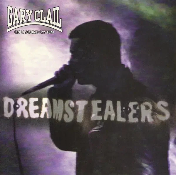CD Gary Clail & On-U Sound System Dreamstealers Perfecto - Bild 1 von 1