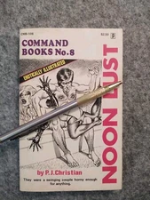 Noon Lust Command Books 8 PJ Christian Bill Ward 1975 Eros Publishing bdsm cmb