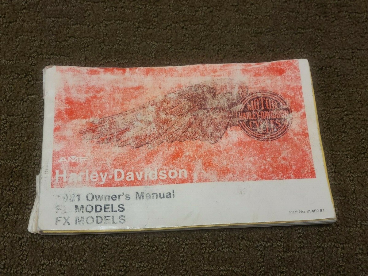 アクセサリー 1981 Owner's Manual FL MODELS FX MODELS 1981 Harley-Davidson AMF Owner's Manual FL,FX Models 99460-81