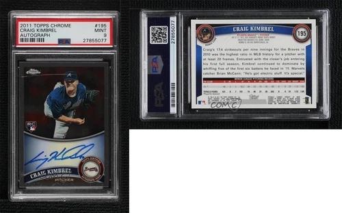 2011 Topps Chrome Rookie Auto Craig Kimbrel #195 PSA 9 MINT Auto RC