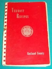 Rutland County Vermont Home Demonstration Club Cookbook 1950 Vermont Recipes VT