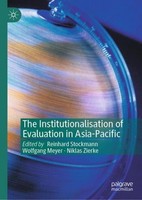 The Institutionalisation Of Evaluation In Asia-Pacific Wolfgang Meyer