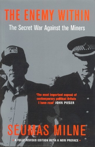 The Enemy Within by Seumas Milne - 9781781683422