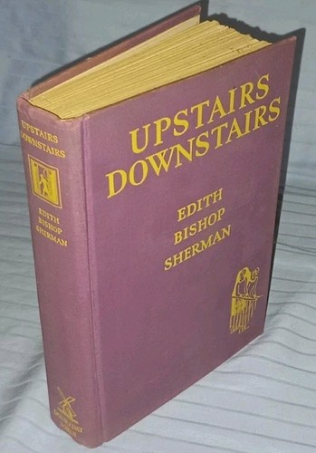 1930 Upstairs, Downstairs By Edith Bishop Sherman; Illustration By Mildred Owen - Picture 6 of 23