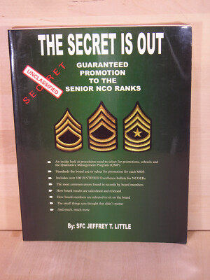 The Secret Is Out, Promotion to Senior NCO Ranks, Jeffrey T. Little 1998 PB