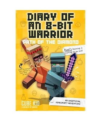 Diary of an 8-Bit Warrior: Path of the Diamond: An Unofficial Minecraft Adventur