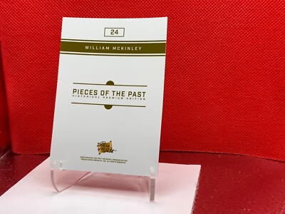 WILLIAM MCKINLEY - 2023 PIECES OF THE PAST PREMIUM EDITION #24