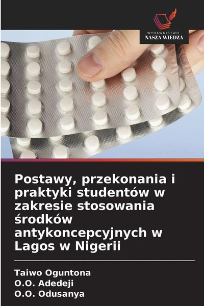 Taiwo Oguntona (U. A.) | Postawy, Przekonania I Praktyki StudentóW W Zakresie...-image