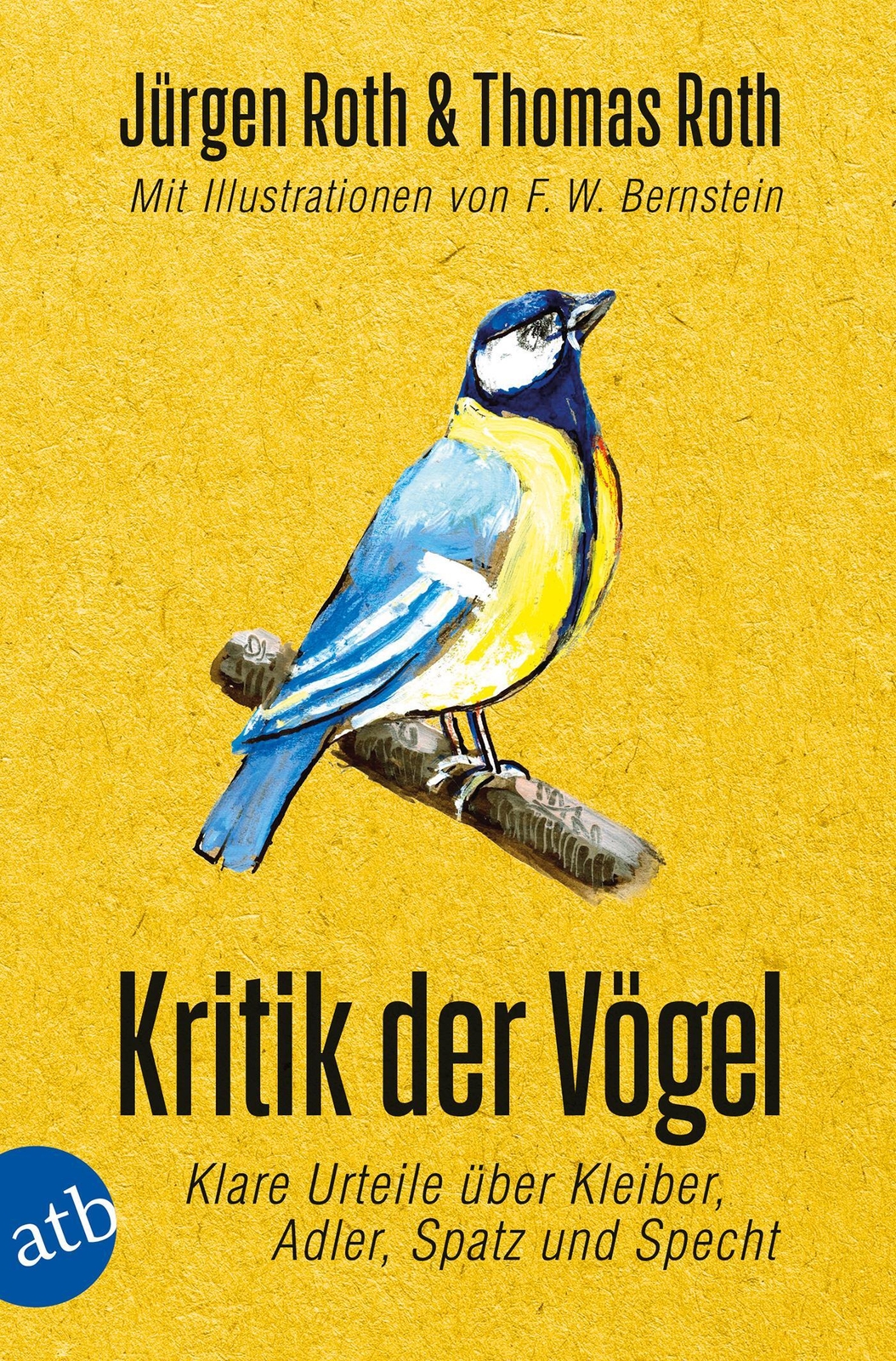 Thumbnail - Kritik Der Vögel | Klare Urteile Über Kleiber, Adler, Spatz Und Specht