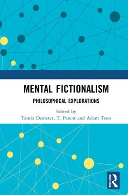 Demeter - Mental Fictionalism  Philosophical Explorations - paperback  - X555z