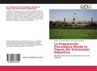 Jorge E. Fernandez Reyes (U. A.) | La PreparacióN PsicolóGica Desde La Figura...