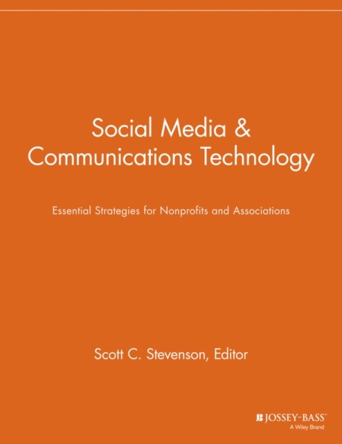 Social Media & Communications Technology – Essential Strategies for Nonprofits